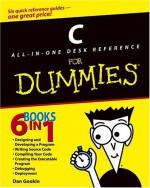 C All-in-One Desk Reference for Dummies - Dan Gookin