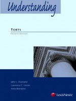 Understanding Torts (Understanding (LexisNexis)) - John L. Diamond, Lawrence C. Levine, Anita Bernstein