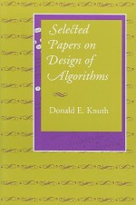 Selected Papers on Design of Algorithms - Donald Ervin Knuth