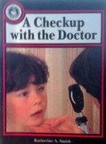 A Checkup with the Doctor - Katherine Smith