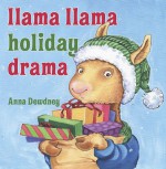 Llama Llama Holiday Drama - Anna Dewdney