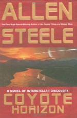 Coyote Horizon - Allen Steele