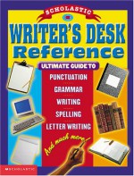 Scholastic Writer's Desk Reference - Marvin Terban, S. Otfinoskis Young