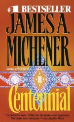 Centennial - James A. Michener