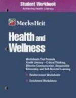 Meeks Heit Health and Wellness: Achieving Health Literacy - Linda Meeks, Philip Heit