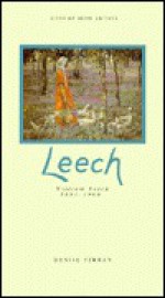 Leech: William Leech, 1881-1968 (Lives of Irish Artists) - Denise Ferran