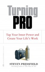 Turning Pro - Steven Pressfield