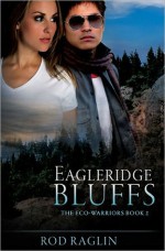 Eagleridge Bluffs - Rod Raglin