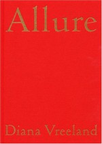 Allure - Diana Vreeland, Christopher Hemphill