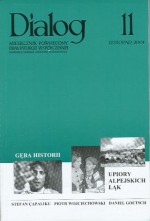 Dialog, nr 11 / listopad 2004 - Michał Komar, Bolesław Taborski, Lidia Amejko, Uta Schorlemmer, Judith Arlt, Adam Krzemiński, Piotr Wojciechowski, Piotr Gruszczyński, Mieczysław Orski, Michał Lachman, Joanna Krakowska-Narożniak, Erwin Axer, Jacek Melchior, Ewa Wąchocka, Tadeusz Bradecki, Redakcja mies