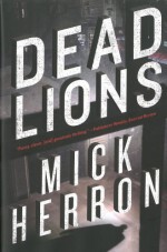 Dead Lions - Mick Herron