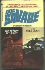 The Secret in the Sky / Cold Death - Kenneth Robeson, Lester Dent, Lawrence Donovan