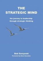 The Strategic Mind - Bob Gorzynski