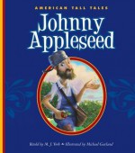 Johnny Appleseed - J. York, Michael Garland