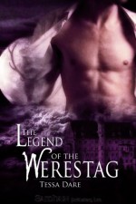 The Legend of the Werestag - Tessa Dare