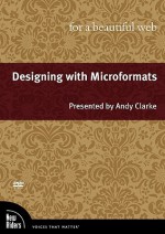 Designing with Microformats for a Beautiful Web, DVD - Andy Clarke