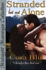 Stranded but not Alone (Midnight Moanings Collection) - Cora Blu, Amy Eye