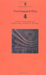 Plays 4: Dalliance / Undiscovered Country / Rough Crossing / On the Razzle / The Seagull - Tom Stoppard, Arthur Schnitzler, Ferenc Molnár, Johann Nestroy, Anton Chekhov