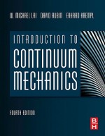 Introduction to Continuum Mechanics, Fourth Edition - W Lai, David Rubin, Erhard Krempl