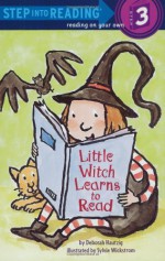 Little Witch Learns to Read (Step into Reading) - Deborah Hautzig, Sylvie Wickstrom