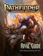 Pathfinder Campaign Setting: Rival Guide - Brian Cortijo