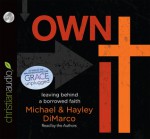 Own It: Discover Your Faith in God (Audio) - Hayley DiMarco, Michael DiMarco