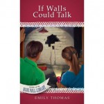 If Walls Could Talk (Secrets of the Blue Hill Library #8) - Emily Thomas