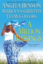 A Million Blessings - Angela Benson, Tia McCollors, Marilynn Griffith