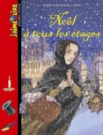 Noël À Tous Les Étages - Marie-Aude Murail, Véronique Boiry