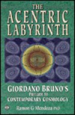 The Acentric Labyrinth - Ramon Mendoza, Roger Lightfoot