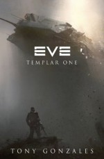 Eve: Templar One - Tony Gonzales