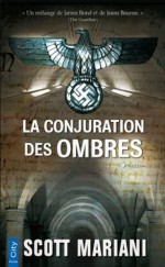 La conjuration des ombres (City poche) (French Edition) - Scott Mariani, Sophie Guyon