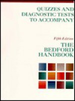 Quizzes and Diagnostic Tests to Accompany The Bedford Handbook - Mitch Evich, Owen Shows, Diana Hacker