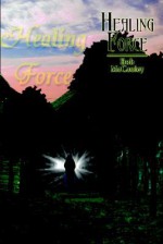 Healing Force - Robert mccauley