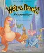 We're Back! a Dinosaur's Story (Dragonfly Books) - Hudson Talbott