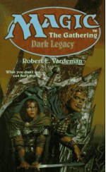 Dark Legacy - Robert E. Vardeman