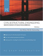 Civil & Structural Engineering: Seismic Design of Buildings & Bridges - Alan Williams