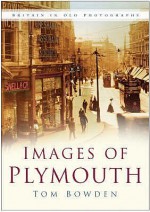 Images Of Plymouth - Tom Bowden