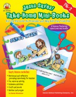 Jesus Saves! Take-Home Mini-Books, Grades PK - 2: His Life, His Love, His Promises, and Why Kids Can Trust Him - Sandy Wardman, Pam Holley, Carol Layton