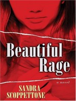 Beautiful Rage - Sandra Scoppettone