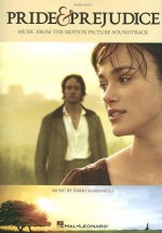 Pride & Prejudice: Music from the Motion Picture Soundtrack - Dario Marianelli