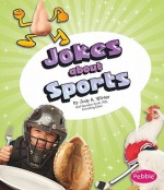 Jokes about Sports - Judy A. Winter, Gail Saunders-Smith