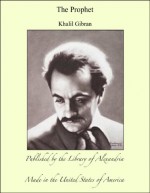 The Prophet - Kahlil Gibran