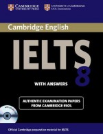 Cambridge IELTS 8 Self-study Pack (Student's Book with Answers and Audio CDs (2)): Official Examination Papers from University of Cambridge ESOL Examinations (IELTS Practice Tests) - Cambridge ESOL