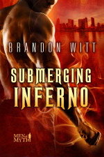 Submerging Inferno - Brandon Witt, Anne Cain