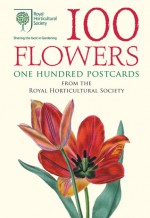 100 Flowers from the RHS: 100 Postcards in a Box - Royal Horticultural Society