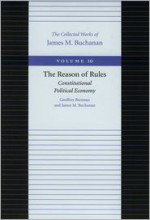 The Reason of Rules - James M. Buchanan, James M. Buchanan