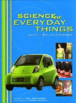 Real Life Chemistry (Science of Everyday Things Series #1), Vol. 1 - Judson Knight, Neil Schlager