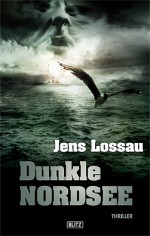 Dunkle Nordsee - Jens Lossau