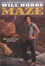 The Maze - Will Hobbs